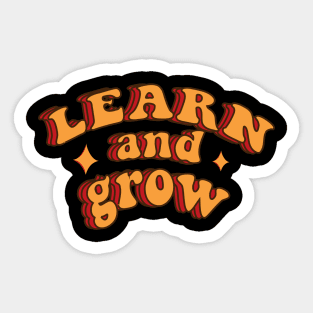 Learn And Grow Retro Motivational Quote Groovy Sticker